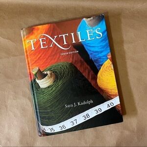 Textiles Tenth Edition Hardcover Book Fashion Apparel Design By Sara J. Kadolph